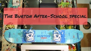 The Burton AfterSchool Special  In Nowhere Close to 90 Seconds [upl. by Arema]