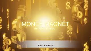 Money Magnet  Tradução [upl. by Sedrul]