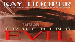 Touching Evil by Kay Hooper Audiobook full Unabridged 13 [upl. by Pickford]