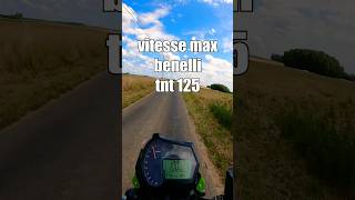 Vitesse MAX Benelli TNT 125 [upl. by Corella]