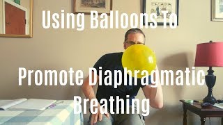 Balloons breathing and Postural Restoration [upl. by Nalani]