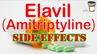 Elavil Amitriptyline SIDE EFFECTS [upl. by Hume]