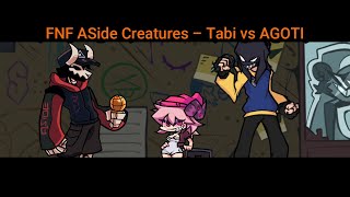 FNF ASide Creatures – Tabi vs AGOTI [upl. by Nylsej]