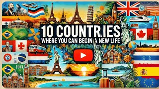 10 Countries Where You Can Begin A New Life [upl. by Moriyama]