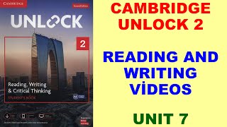 CAMBRIDGE UNLOCK 2 Reading and Writing Videos Unit 7 Second Edition cambridgeenglish unlock2 [upl. by Kcirevam673]