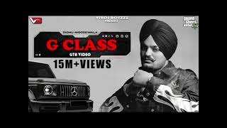 G CLASS  G CLASS SIDHU SONG OFFICIAL MUSIC  SIDHU MOOSE WALA  SIDHU MOOSE WALA SONG [upl. by Thornburg]