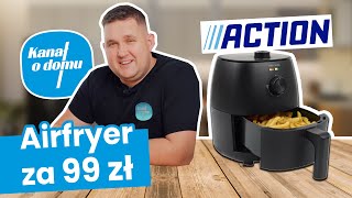 AIRFRYER za 99 zł z ACTION Czy warto [upl. by Hijoung]