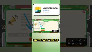 waste collector app referral code॥waste collector app invite code॥waste collector app [upl. by Lennox]