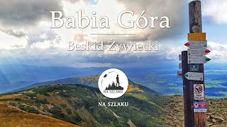 Babia Góra  Slaná voda szlak ze Słowacji [upl. by Bel492]