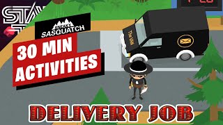 30 Minutes Sneaky Sasquatch Activities  Delivery Job [upl. by Marjie]