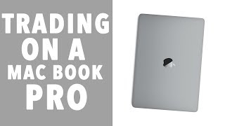 Day Trading on A MacBook PRO REVIEW [upl. by Gerrit]