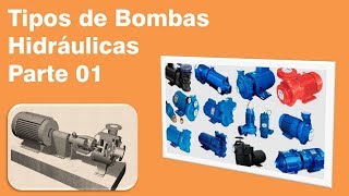 Tipos de bombas hidráulicas  Parte 01 [upl. by Halas]