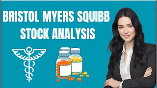 Bristol Myers Squibb stock analysis [upl. by Annavaig404]