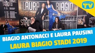 Intervista a Laura Pausini e Biagio Antonacci  Il tour negli stadi 2019 [upl. by Smail]