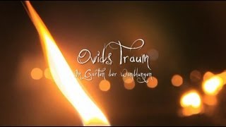 Theater Anu  Ovids Traum Im Garten der Wandlungen [upl. by Hole654]