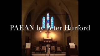 Paean by Peter Hurford [upl. by Ecylla]