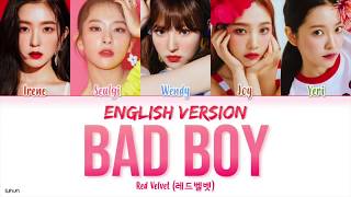 Red Velvet 레드벨벳  ‘Bad Boy English Version’ LYRICS ENG COLOR CODED 가사 [upl. by Portland767]