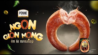 XÚC XÍCH VÒNG PONNIE  NGON GIÒN MỌNG  ĂN LÀ NONSTOP  30s TVC [upl. by Nevarc223]