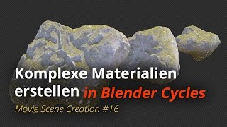 MSC 16  Komplexe Materialien in Cycles erstellen Blender Tutorial DE [upl. by Fawne840]