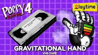 Poppy Playtime Chapter 4 New Gravitational Hand VHS Tutorial [upl. by Adihaj]