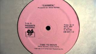 Carmen  Time To Move 1984 HQ Audio [upl. by Kared606]