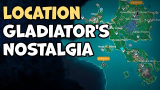 Gladiators Nostalgia 5Star Location Genshin Impact [upl. by Valera]