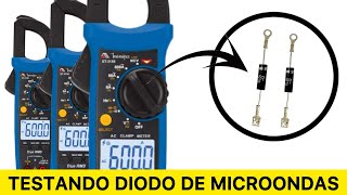 TESTANDO DIODO DE MICROONDAS COM O ALICATE AMPERÍMETRO DIGITAL MINIPA ET3155 [upl. by Martinic334]