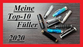 Meine Top10 Füller 2020 [upl. by Tnerual]