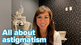 An Optometrist Explains What Is Astigmatism  Warby Parker [upl. by Wu]