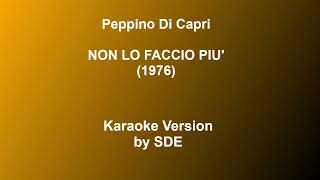 Non lo faccio più Peppino Di Capri  Karaoke by Sde [upl. by Zoldi]