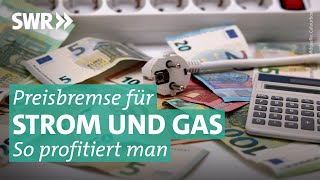 Gas und Strompreisbremse 2023 Was bringt sie uns  Marktcheck SWR [upl. by Cowan]