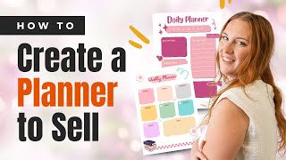 How to Create a Planner to Sell on Etsy  Everything to Know about Digital amp Printable Planners [upl. by Bille]