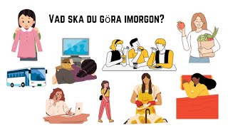 Vad Ska Du Göra Imorgon Läs och Hörförståelse [upl. by Ddart]