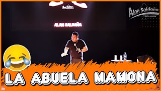 La Abuela MAMA │ Alan Saldaña [upl. by Kosel]