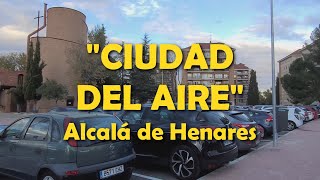 Ciudad del Aire  Mi Barrio Alcalá de Henares  Madrid [upl. by Kado]