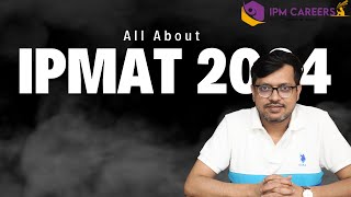 IPMAT 2024 Exam Date Syllabus Preparation Tips and More  Ultimate Guide All about IPMAT 2024 [upl. by Jacinto421]