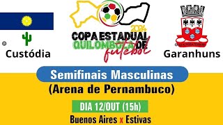 COPA QUILOMBOLAS SEMI FINAL  BUENOS AIRES X ESTIVAS [upl. by Yraccaz63]