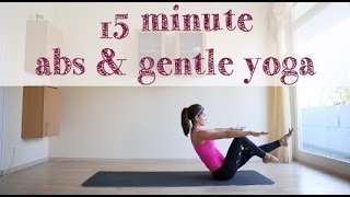 15 minute abs amp gentle yoga [upl. by Ofella]