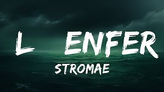 Stromae  L’enfer ParolesLyrics  lyrics Zee Music [upl. by Bore]