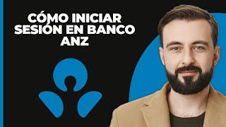 Cómo iniciar sesión en la cuenta de banca en línea de ANZ 2024  Inicio de sesión en ANZ Bank [upl. by Aisitel]