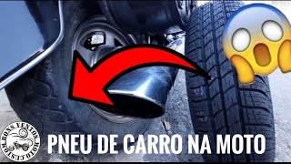 pneu de carro na moto [upl. by Adiaroz]