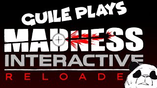 MADNESS INTERACTIVE RELOADED TIME [upl. by Araek]