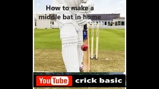 How to make middle bat narrow blade bat in home [upl. by Teuton]