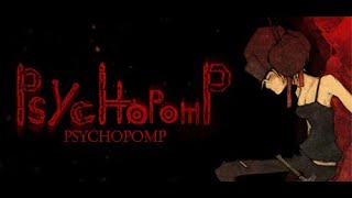 PSYCHOPOMP FINAL [upl. by Grimaldi]