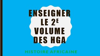 Histoire histoire enseigner les HGA volume 2 [upl. by Wong]