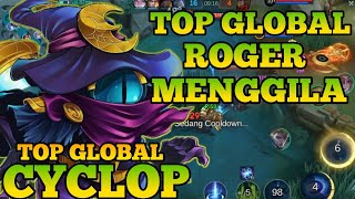 BEST BUILD CYCLOP TERSAKIT 2024  KETEMU TOP GLOBAL ROGER [upl. by Allard649]