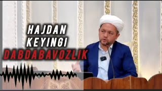 Hajdan keyingi dabdabavozlik hajdan keyingi isrofgarchilik haqida [upl. by Anerak]