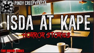 Isda at Kape Horror Stories  True Horror Stories  Pinoy Creepypasta [upl. by Dewie577]