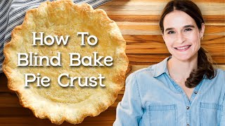 Blind Bake Pie Crust With NO Slipping  AMAZING HACK amp RECIPE [upl. by Newton]