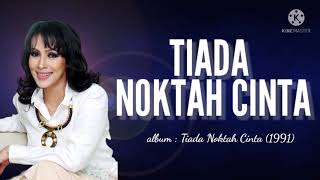 Tiada Noktah Cinta  Fauziah Latiff Lirik [upl. by Ijneb]